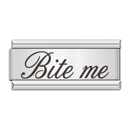 "Bite me" double charm
